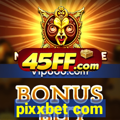 pixxbet com
